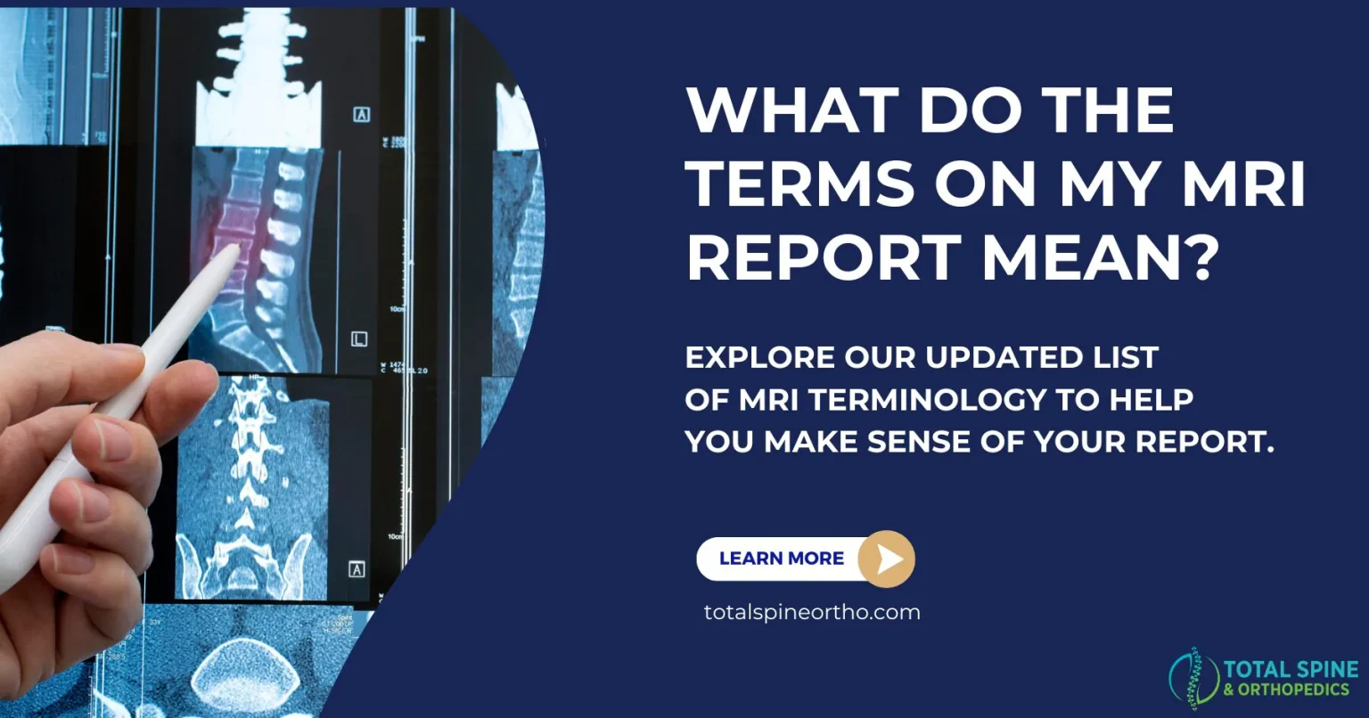 Mri Text What Do The Terms on My MRI Report Mean? - Total Spine and Orthopedics