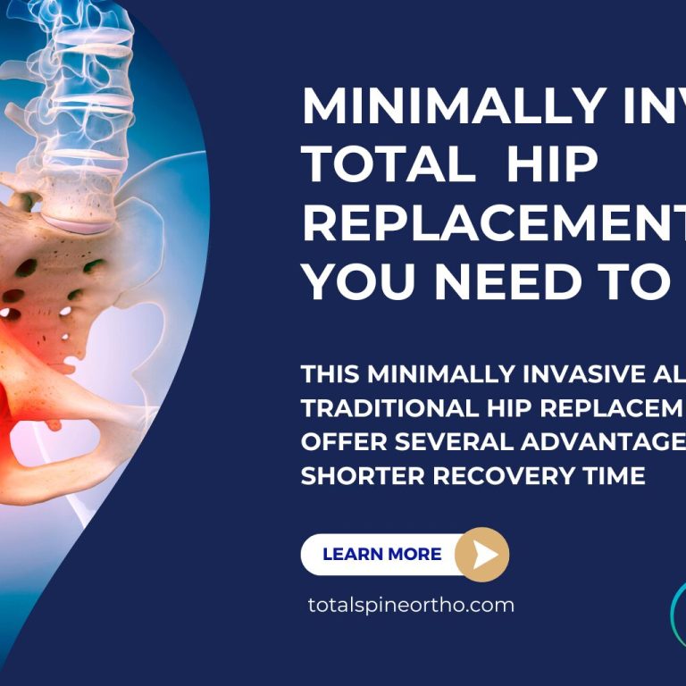 Minimally Invasive Hip Replacement